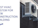 hvac system for new construction