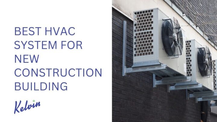 hvac system for new construction